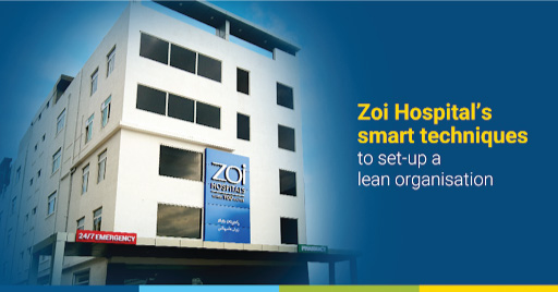 Zoi Hospital’s smart techniques to set-up a lean organisation